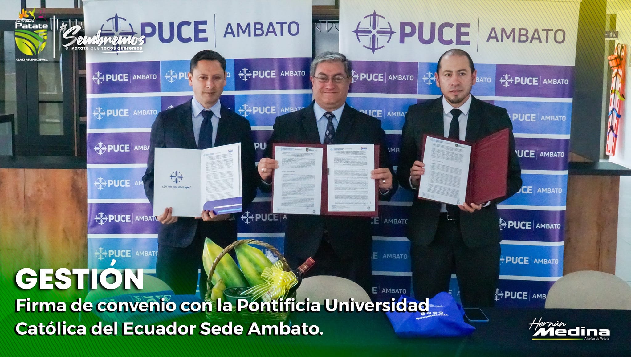FIRMA DE CONVENIO INTERINSTITUCIONAL ENTRE LA PUCE SEDE AMBATO Y EL GADM PATATE